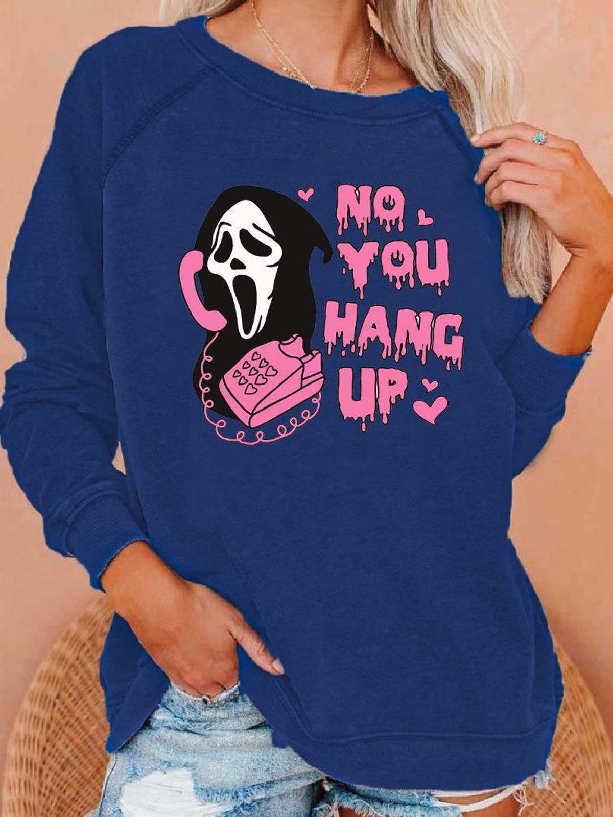 "No You Hang Up" Funny Tops 👻